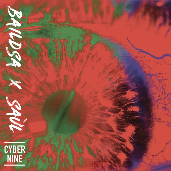 Saùl x Baildsa – Cyber Nine cover