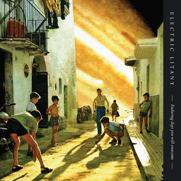 Electric Litany – Enduring Days We Will Overcome cover
