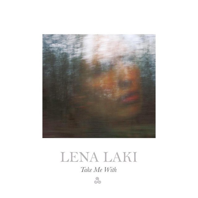 Lena Laki – Take Me With cover